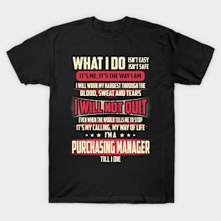 Purchasing Manager What i Do T-Shirt